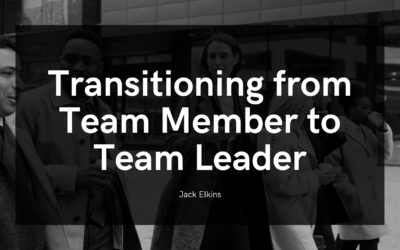 Transitioning from Team Member to Team Leader